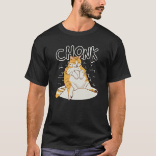 Fet Katt Chonk Våg Chonky Knubbig Kattunge Sarcasm T Shirt