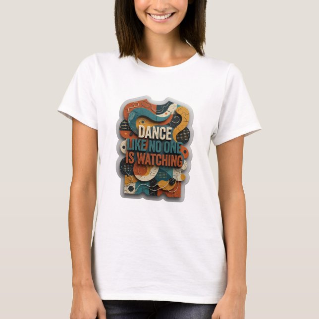 Fet Orange DANSAR SOM OM INGEN TITTAR T-shirt (Framsida)