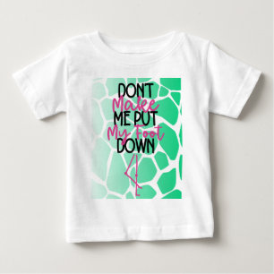Fet Sass-grafik "Låt mig inte sätta min fot" T Shirt