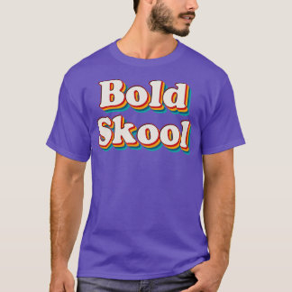 Fet Skool 2 T Shirt