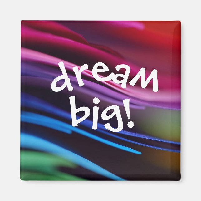Fet Splashy Dream Big Magnet (Framsidan)