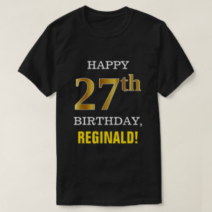 Fet, svart, Faux Guld 27:e födelsedagen w/ Namn Sh T Shirt