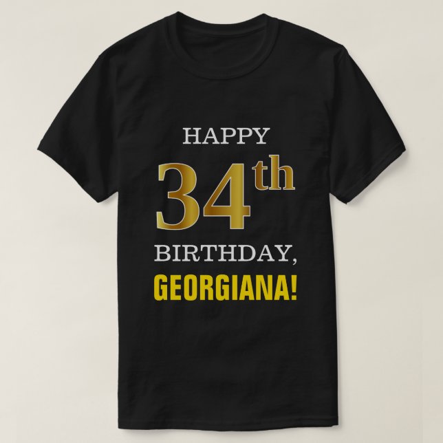 Fet, svart, Faux Guld 34:e födelsedagen w/ Namn Sh T Shirt (Design framsida)