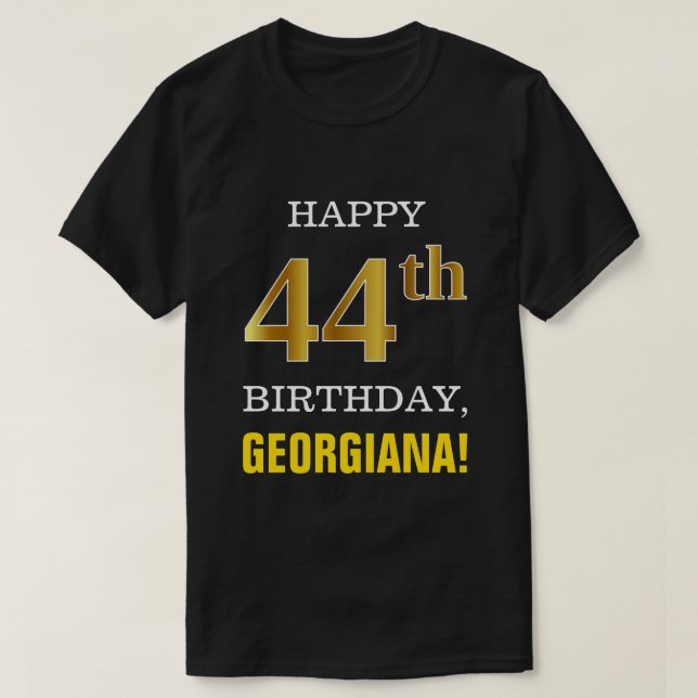 Fet, svart, Faux Guld 44:e födelsedagen w/ Namn Sh T Shirt (Design framsida)