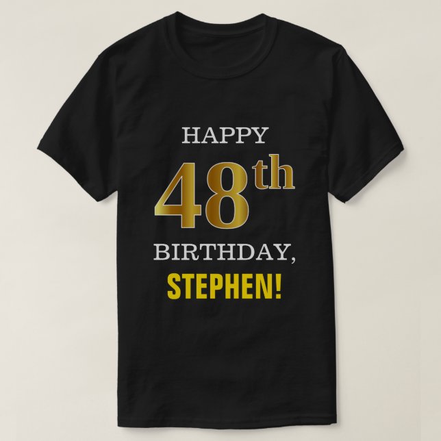 Fet, svart, Faux Guld 48:e födelsedagen w/ Namn Sh T Shirt (Design framsida)
