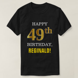 Fet, svart, Faux Guld 49:e födelsedagen w/ Namn Sh T Shirt