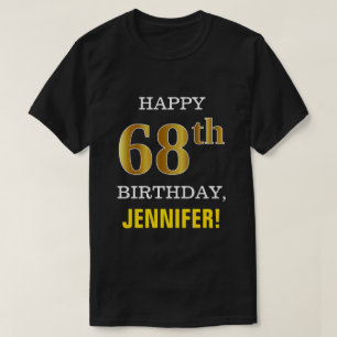Fet, svart, Faux Guld 68:e födelsedagen med Namn S T Shirt