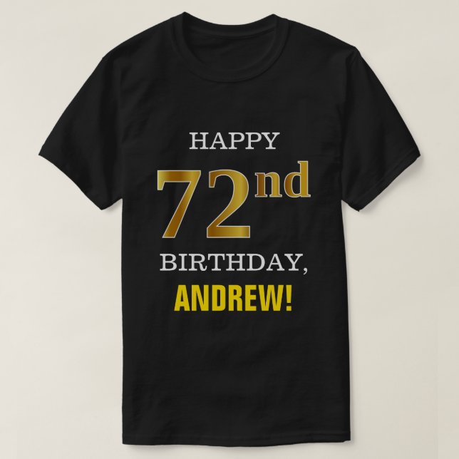 Fet, svart, Faux Guld 72:a födelsedagen w/ Namn Sh T Shirt (Design framsida)