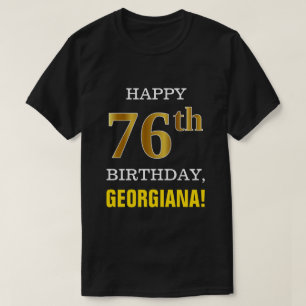 Fet, svart, Faux Guld 76:e födelsedagen w/ Namn Sh T Shirt