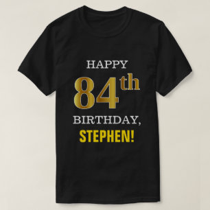 Fet, svart, Faux Guld 84:e födelsedagen w/ Namn Sh T Shirt