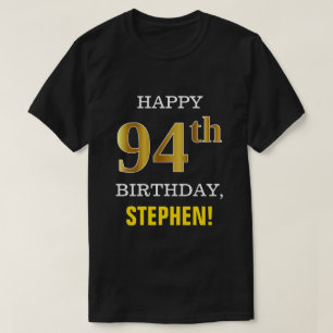 Fet, svart, faux Guld 94:e födelsedagen w/ Namn Sh T Shirt