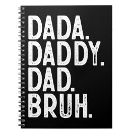 FET svart, vitt DADA DADDY PAPPA BRUH FARS DAG Anteckningsbok