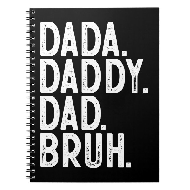 FET svart, vitt DADA DADDY PAPPA BRUH FARS DAG Anteckningsbok (Framsidan)