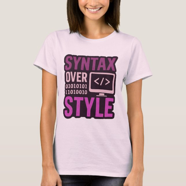 Fet syntax framför stil Retro-grafik T Shirt (Framsida)