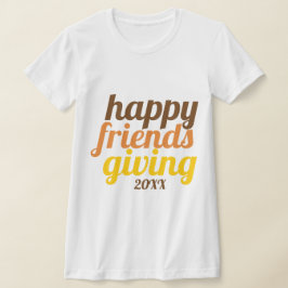 Fet typografi Lycklig Friendsgiving 2019 T Shirt