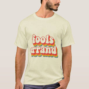 Fet Vintage "Fools Errand" Grafik Skriv ut T Shirt