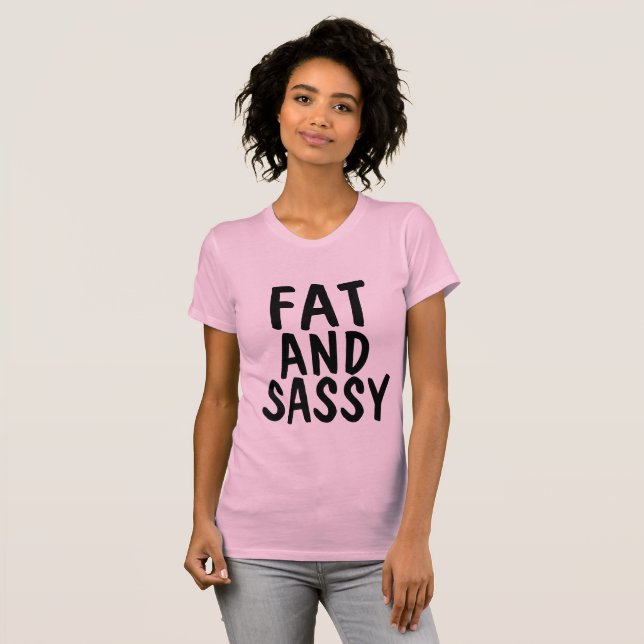 FETA OCH SASSY T-tröja, BBW Tee (Hel framsida)