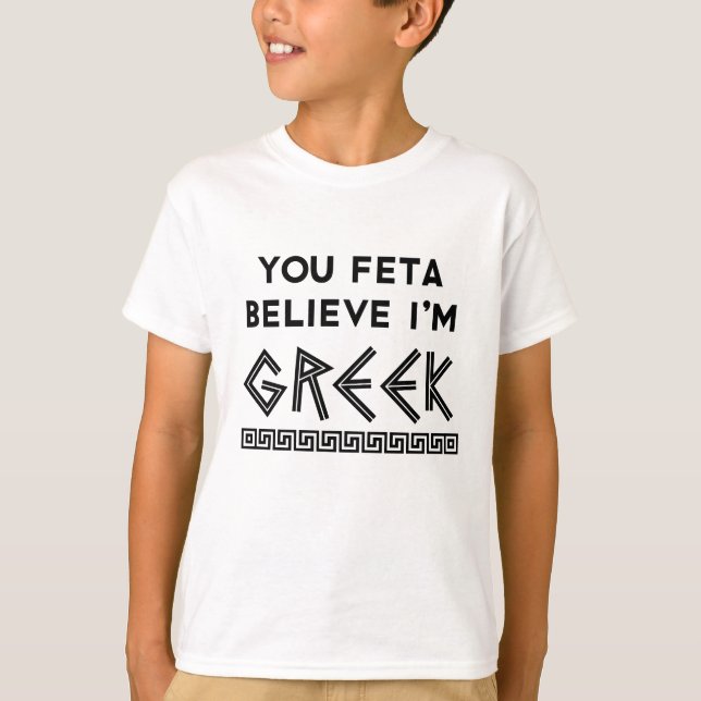 Feta tror att jag är grekisk Barn Unisex Tee (Framsida)