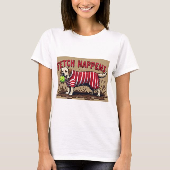 Fetch Happys Humous poster luddy Labrador hund T Shirt (Framsida)