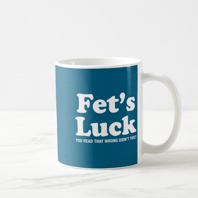 Fets Luck T  Kaffemugg (Höger)