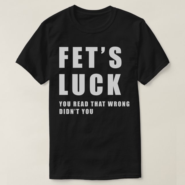 Fets Tur Funny Meme T Shirt (Design framsida)