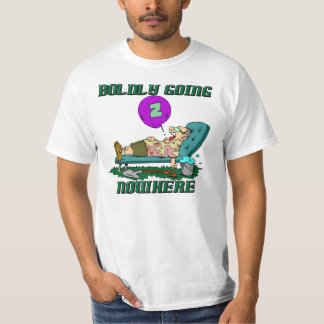 Fett gående lata fars dagT-tröja för ingenstans Tee Shirt