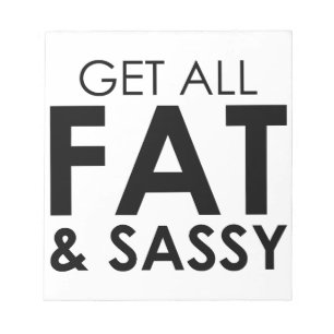 Fett & Sassy Anteckningsblock