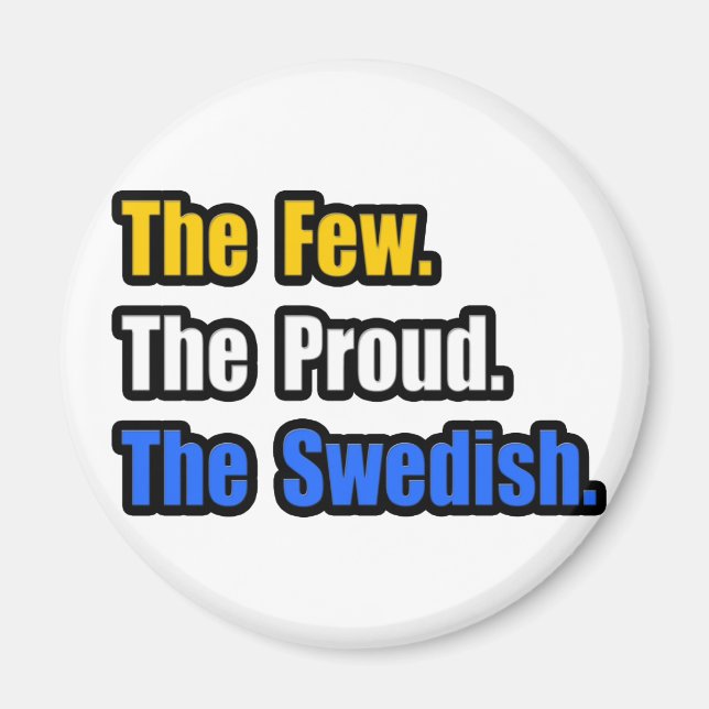 Few Proud svensk Magnet (Framsidan)