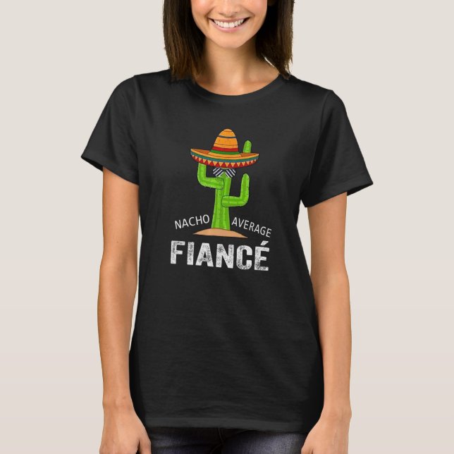 Fiance Humor Meme som säger genomsnittsfinansierin T Shirt (Framsida)