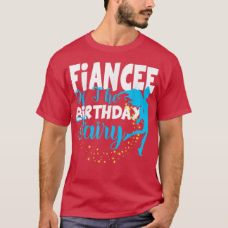 Fiance of the Birthday Fairy Fantasy Birthday Squa T Shirt