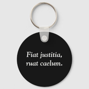 Fiat justitia, ruat caelum. nyckelring