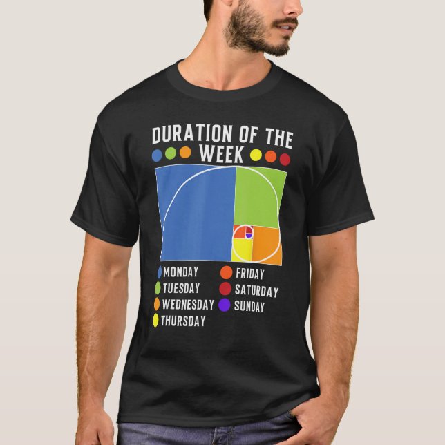 Fibonacci Golden Ratio Duration of the week T Shirt (Framsida)