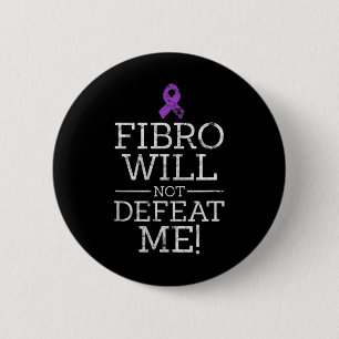 Fibro kommer inte att svika mig Fibromyalgia Aware Knapp