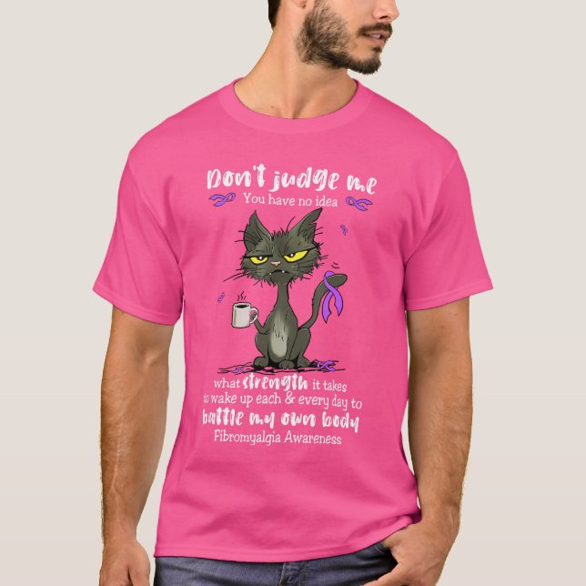 Fibromyalgi medvetenhet döma mig inte du har ingen t shirt (Framsida)
