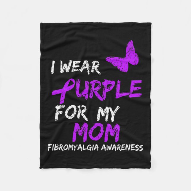 Fibromyalgi Medvetenhet om Bära Lila för Mamma 5 Fleecefilt (Framsidan)