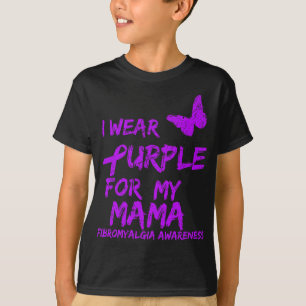Fibromyalgi Medvetenhet om Bära Lila för min Mamma T Shirt