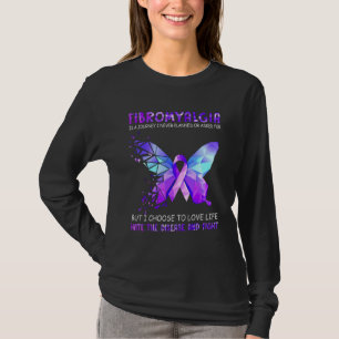Fibromyalgia är en resa som jag aldrig har planera t shirt