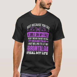 Fibromyalgia Awareness Fibromyalgia Pain Awareness T Shirt