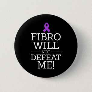 Fibromyalgia Awareness Warrior Fibro kommer inte a Knapp