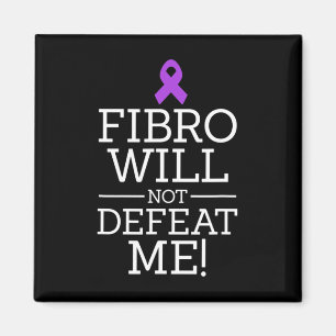 Fibromyalgia Awareness Warrior Fibro kommer inte a Magnet