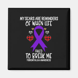 Fibromyalgia Awareness Warrior Scars Reminders Lif Magnet