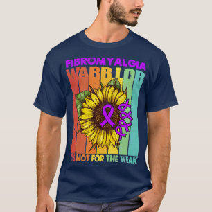 Fibromyalgia Warrior är inte till för svagt stöd T Shirt