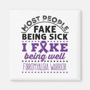 Fibromyalgia Warrior Fake Is Good Magnet