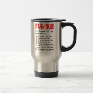 Fibromyalgiavarningstravel mug resemugg