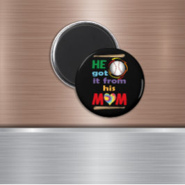 Fick Det Från Sin Mamma, Rolig Pojkmamma Present B Magnet