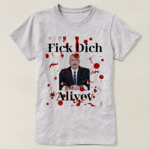 Fick Dich Aliyev (tysk medborgare) T-shirt