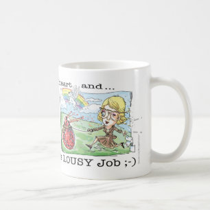 Fick mitt dröm- jobb kaffemugg