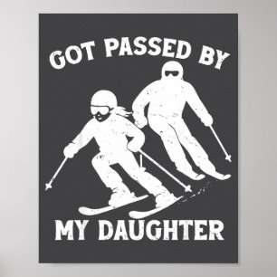 Fick spark av min dotter Rolig skidåkande pappa Sk Poster