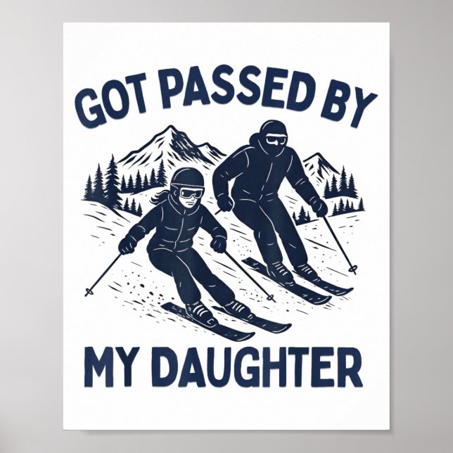 Fick Spark Av Min Dotter Roligt Att Ski  Poster (Framsidan)
