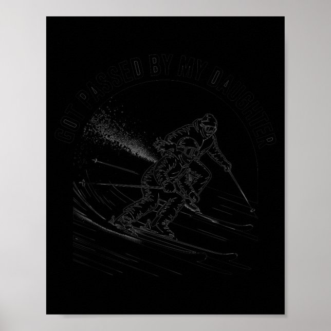 Fick Spark Av Min Dotter Roligt Skiing  Poster (Framsidan)